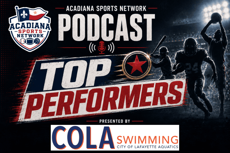 Acadiana Sports Network Top Performers podcast cover with football players.